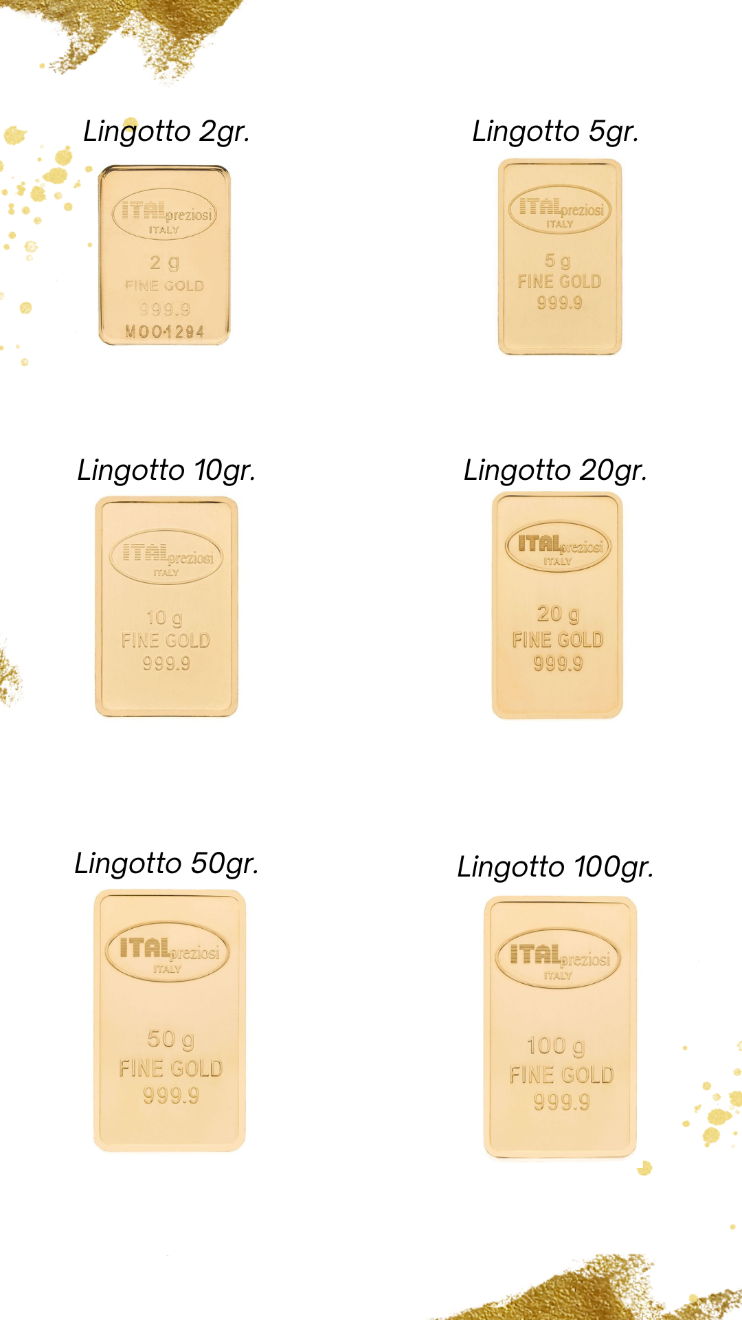 Lingotto in oro 24kt - diverse grammature - Oro da investimento